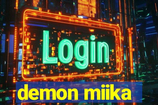demon miika